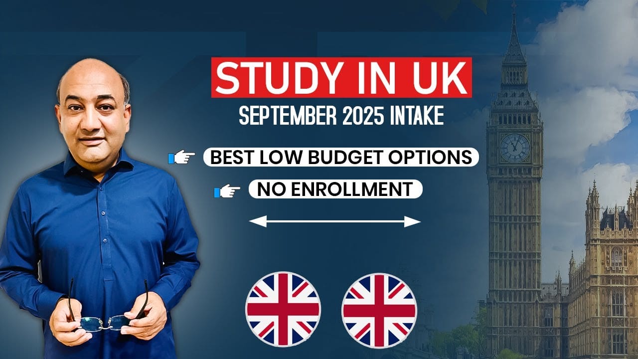 Study in the UK – September 2025 Intake | No Enrollment Fee & Budget-Friendly Options | Student Visa